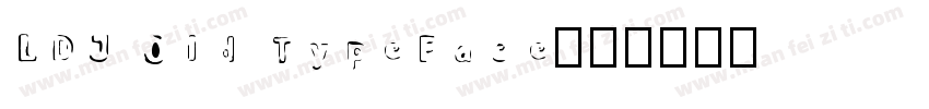 LDJ Old TypeFace字体转换